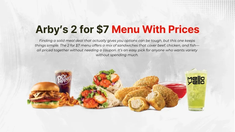 Arby’s 2 for $7Menu With Prices