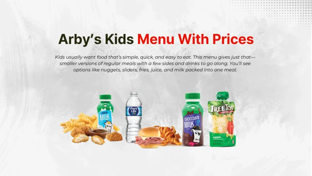 Arby’s Kids Menu With Prices
