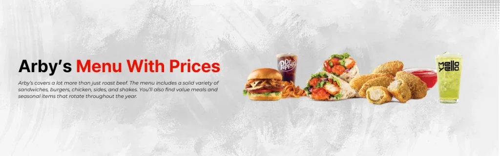 Arby’s Menu With Prices and calories